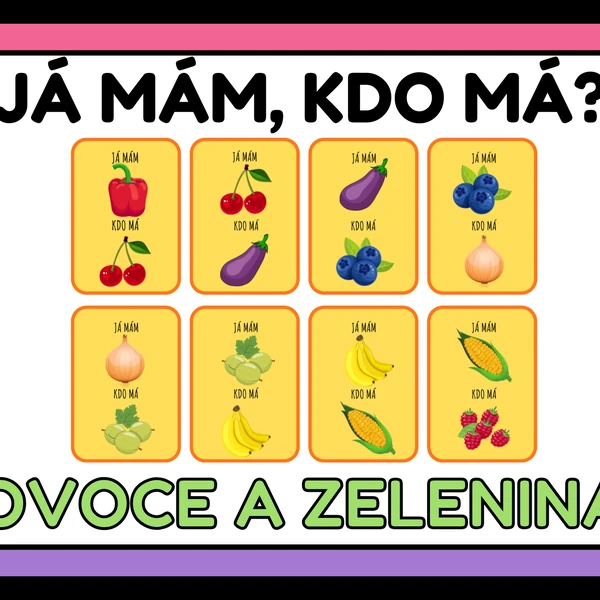 Já mám, kdo má? - Ovoce a zelenina