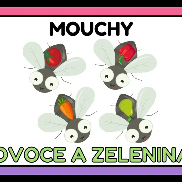 Mouchy - ovoce a zelenina 