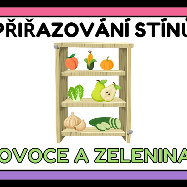 Přiřazování stínů - Ovoce a zelenina