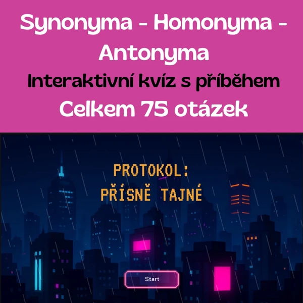 Synonyma, homonyma, antonyma - interaktivní kvíz s příběhem