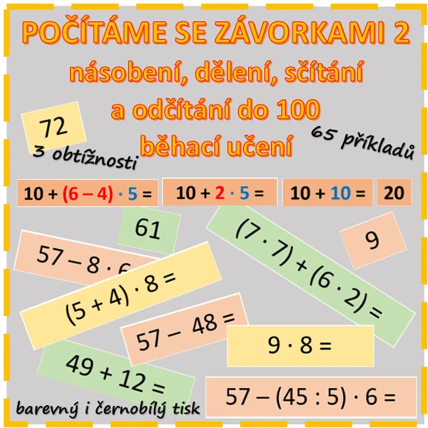 POČÍTÁME SE ZÁVORKAMI 2 - násobení, dělení, sčítání a odčítání do 100