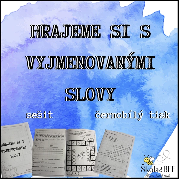 Hrajeme si s vyjmenovanými slovy