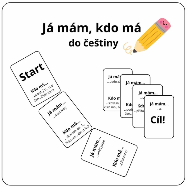 Já mám, kdo má do češtiny