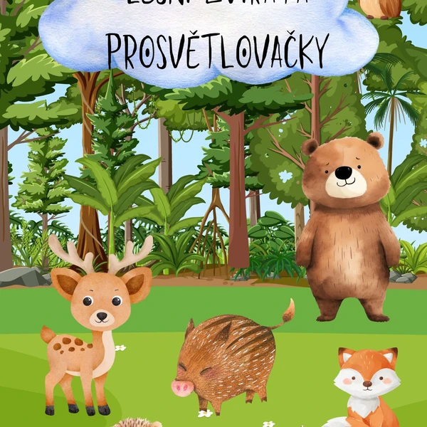 LESNÍ ZVÍŘATA - prosvětlovačky