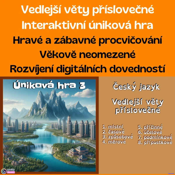 Vedlejší věty příslovečné - interaktivní úniková hra