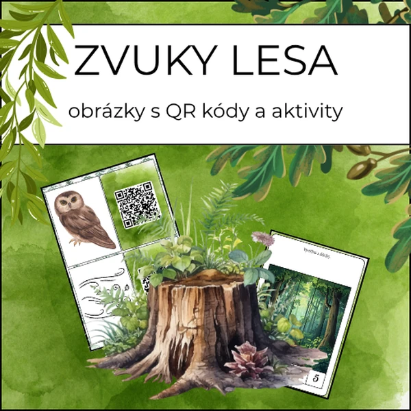 ZVUKY LESA: obrázky s QR kódy, aktivity