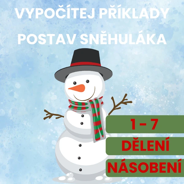 Vypočítej příklady a postav sněhuláka