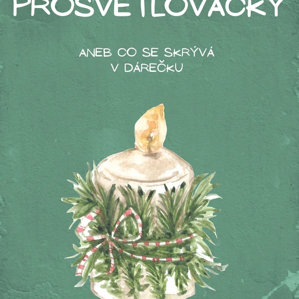 Adventní prosvetlovačky 
