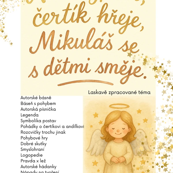 Anděl zpívá, čertík hřeje, Mikuláš se s dětmi směje 