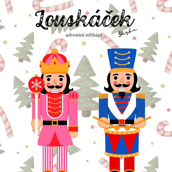Louskáček - adventní stříhání