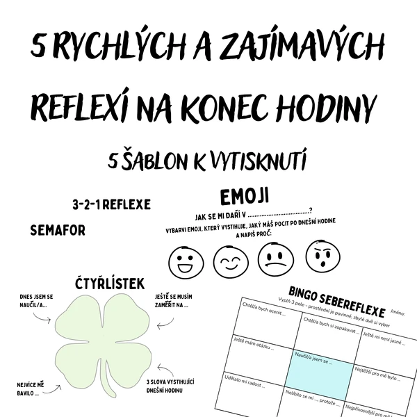 Rychlé a zajímavé reflexe na konec hodiny (nástroj formativního hodnocení) 