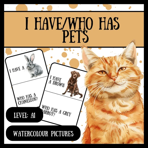 I HAVE / WHO HAS - PETS - DOMÁCÍ MAZLÍČCI