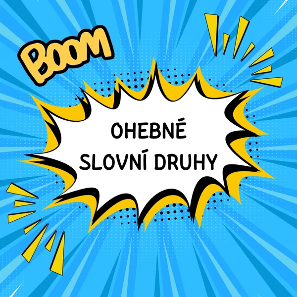 Ohebné slovní druhy
