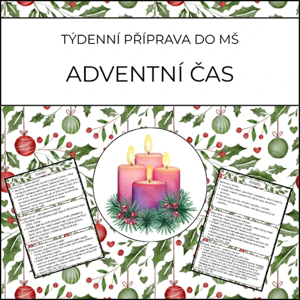 Adventní čas: týdenní příprava do MŠ