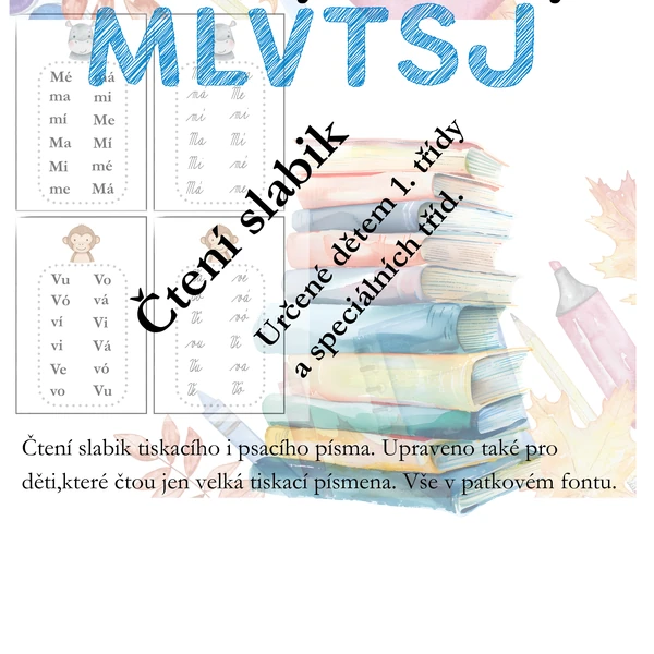 Čtení slabik - M, L, V, T, S, J