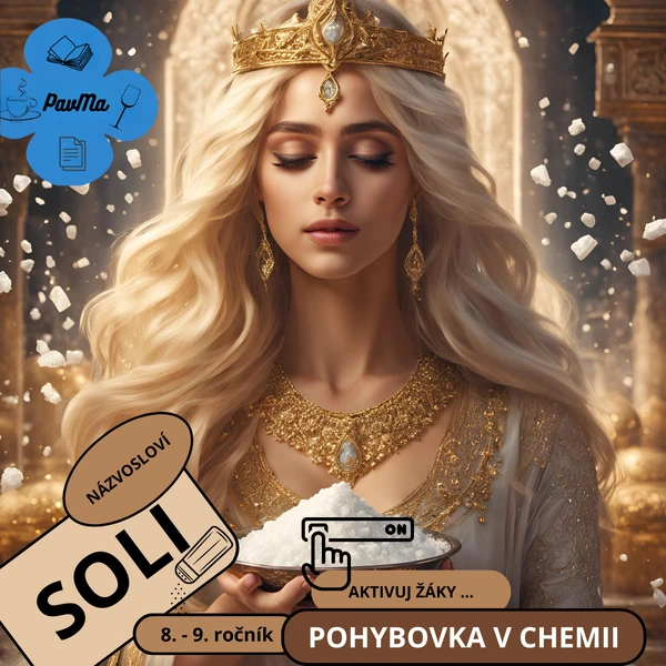 CHEMIE: Soli - pohybovka po třídě