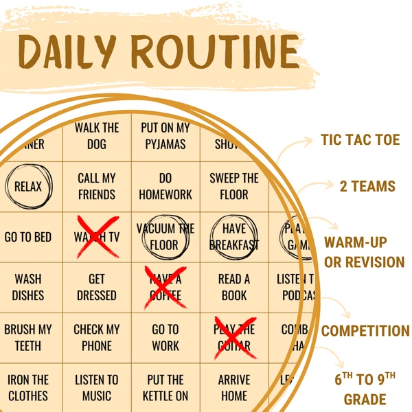 Daily routine - tic tac toe