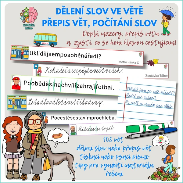 Dělení slov ve větě a přepis vět - O čem přemýšlí cestující