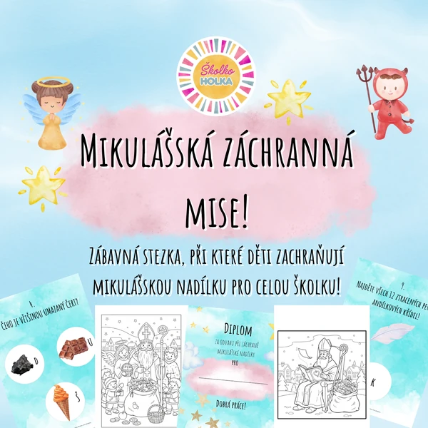 Mikulášská záchranná mise - zábavná stezka, při které děti zachraňují nadílku pro celou školku