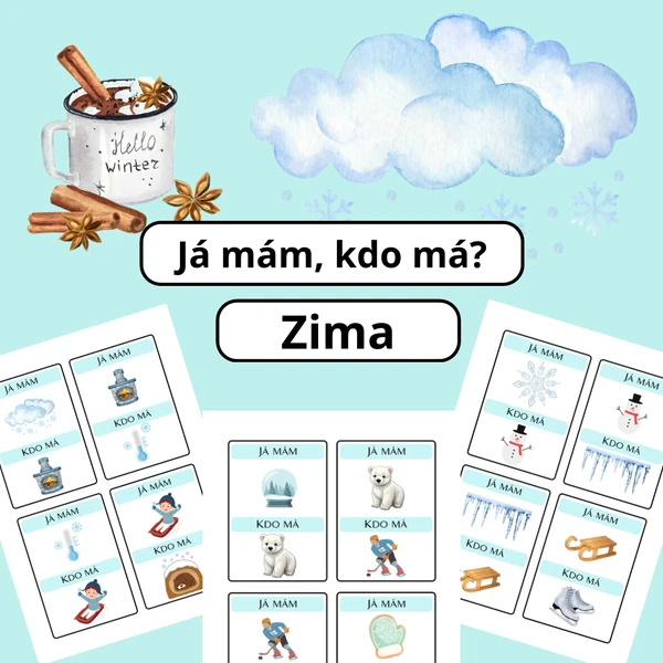 Já mám, kdo má? Zima