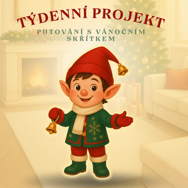 TÝDENNÍ PROJEKT - Vánoční skřítek 🎄🎁