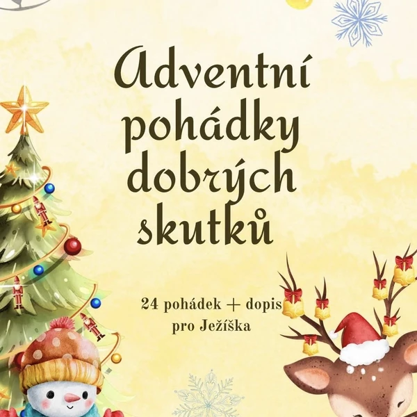 Adventní pohádky dobrých skutků 