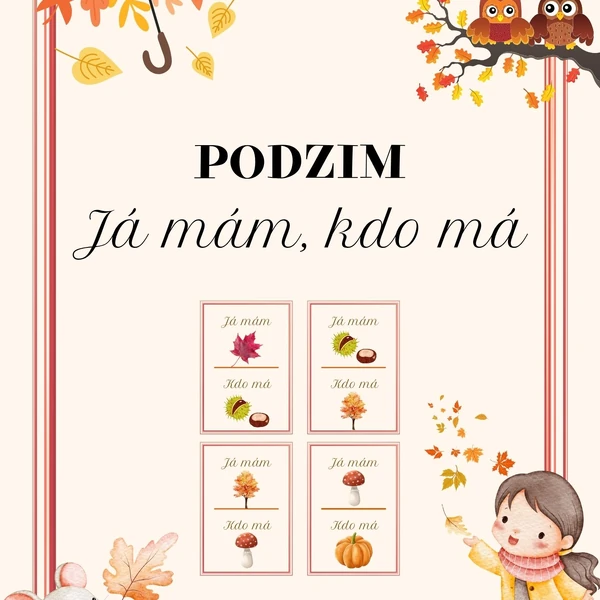 JÁ MÁM, KDO MÁ? - PODZIM