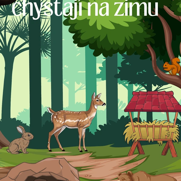 JAK SE ZVÍŘÁTKA CHYSTAJÍ NA ZIMU