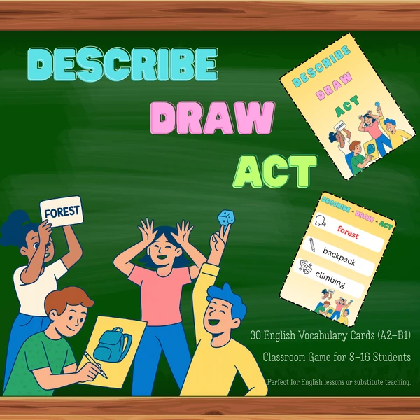 Describe - Draw - Act (ZŠ a SŠ)
