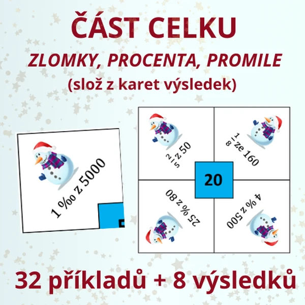 ČÁST CELKU (slož z karet výsledek) - ZLOMKY, PROCENTA, PROMILE