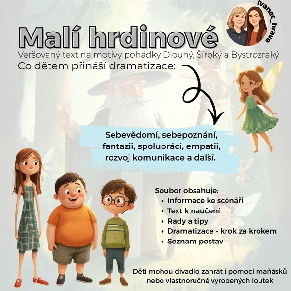 Malí hrdinové - veršovaná pohádka k dramatizaci