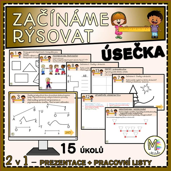 ZAČÍNÁME RÝSOVAT - ÚSEČKA (úvod) - PREZENTACE + PRACOVNÍ LISTY
