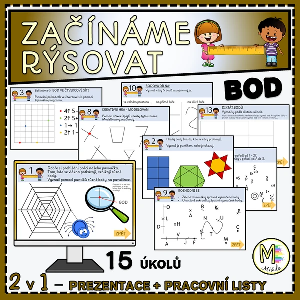 ZAČÍNÁME S RÝSOVÁNÍM - BOD - PREZENTACE + PRACOVNÍ LISTY