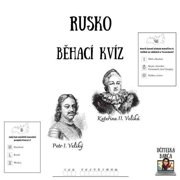 Běhací kvíz - Rusko (Petr I. Veliký, Kateřina II. Veliká)