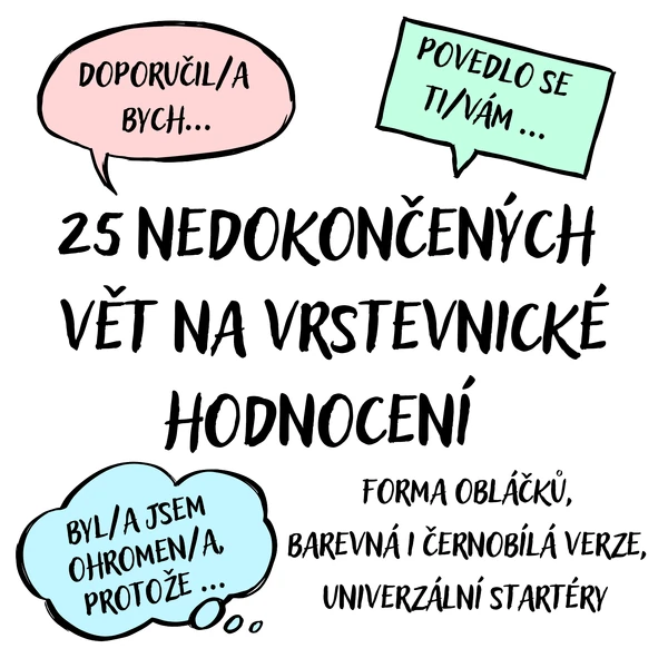 Nedokončené věty - vrstevnické hodnocení (obláčky) 