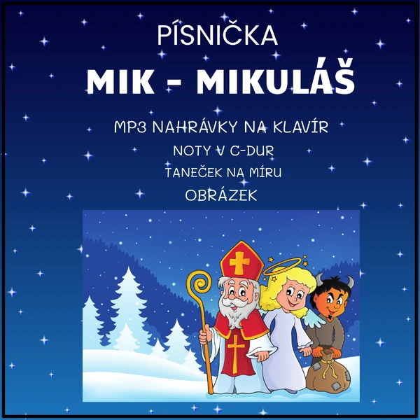 🎅 PÍSNIČKA MIK – MIKULÁŠ 🎅