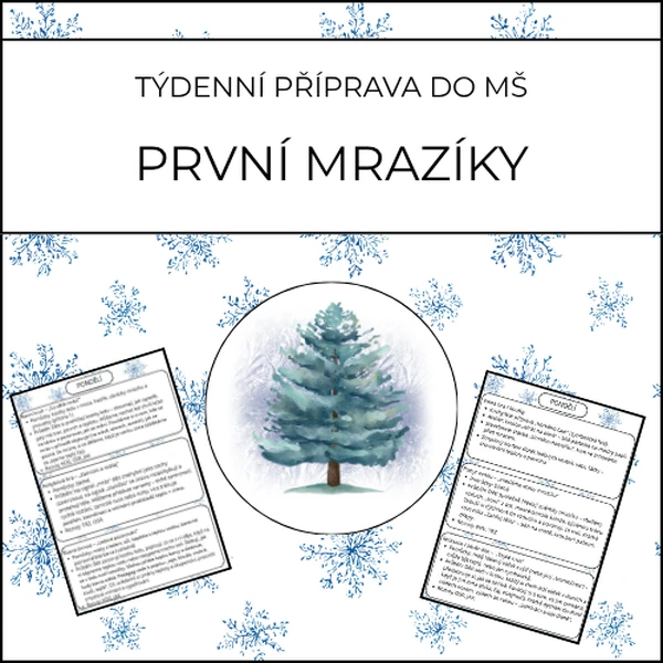První mrazíky: týdenní příprava do MŠ