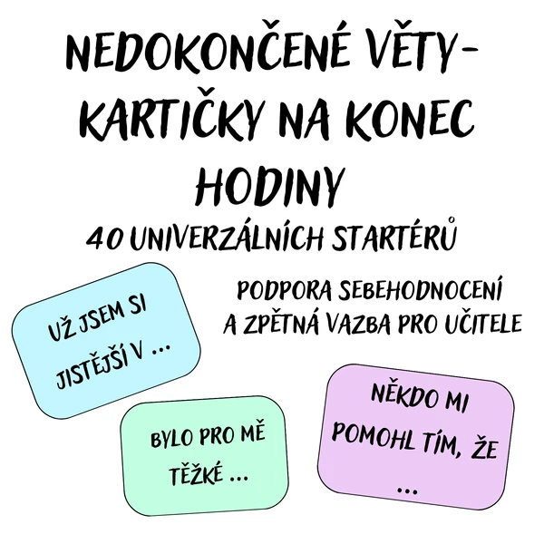 Nedokončené věty - kartičky na konec hodiny 