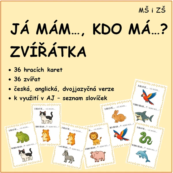 JÁ MÁM… - KDO MÁ…? ZVÍŘÁTKA