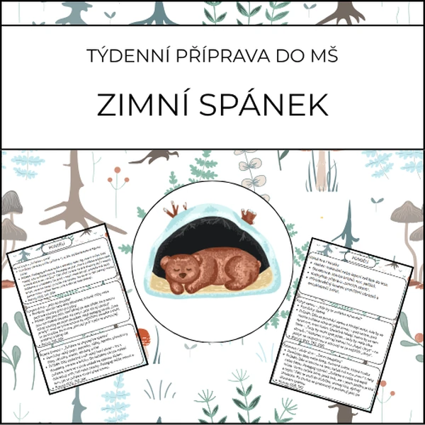 Zimní spánek: týdenní příprava do MŠ