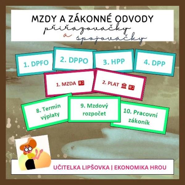 EKONOMIKA | MZDY A ZÁKONNÉ ODVODY Kartičky pro přiřazování a spojovačky