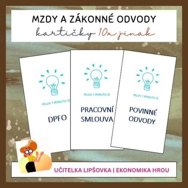 EKONOMIKA| MZDY A ZÁKONNÉ ODVODY Kartičky pro aktivitu "Mluv 1 minutu o..."