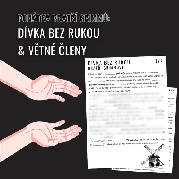Pohádka bratří Grimmů (Dívka bez rukou) a větné členy