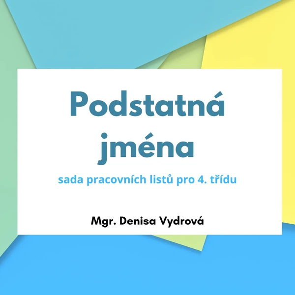 Podstatná jména pro čtvrťáky
