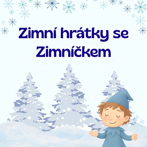 Zimní hrátky se Zimníčkem