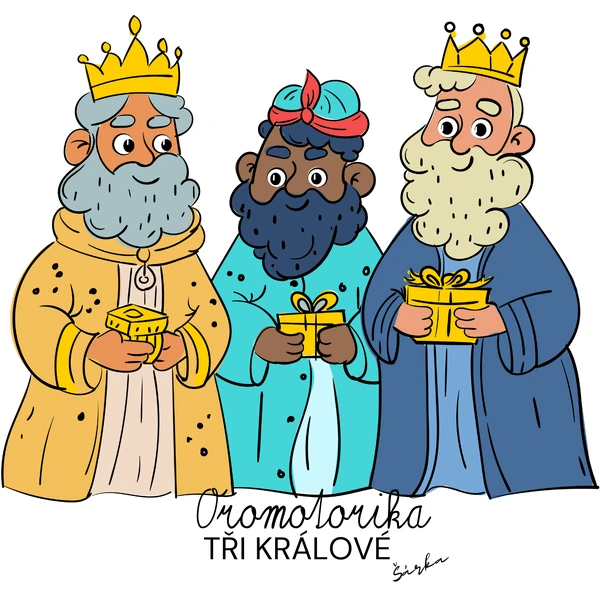 Oromotorika - TŘI KRÁLOVÉ