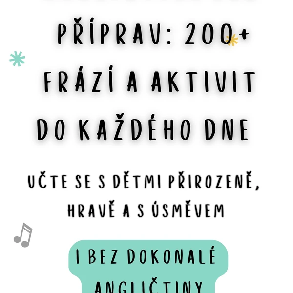 ANGLIČTINA BEZ PŘÍPRAV: 200+ FRÁZÍ A AKTIVIT DO KAŽDÉHO DNE I BEZ DOKONALÉ ANGLIČTINY 