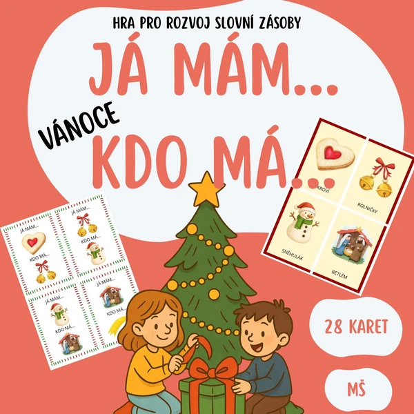 Já mám, kdo má - hra pro rozvoj slovní zásoby pro děti z MŠ (Vánoce a tradice)