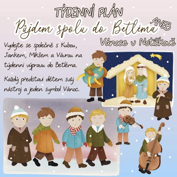 Půjdem spolu do Betléma - Týdenní plán