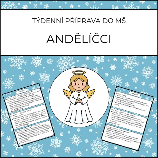 Andělíčci: týdenní příprava do MŠ
